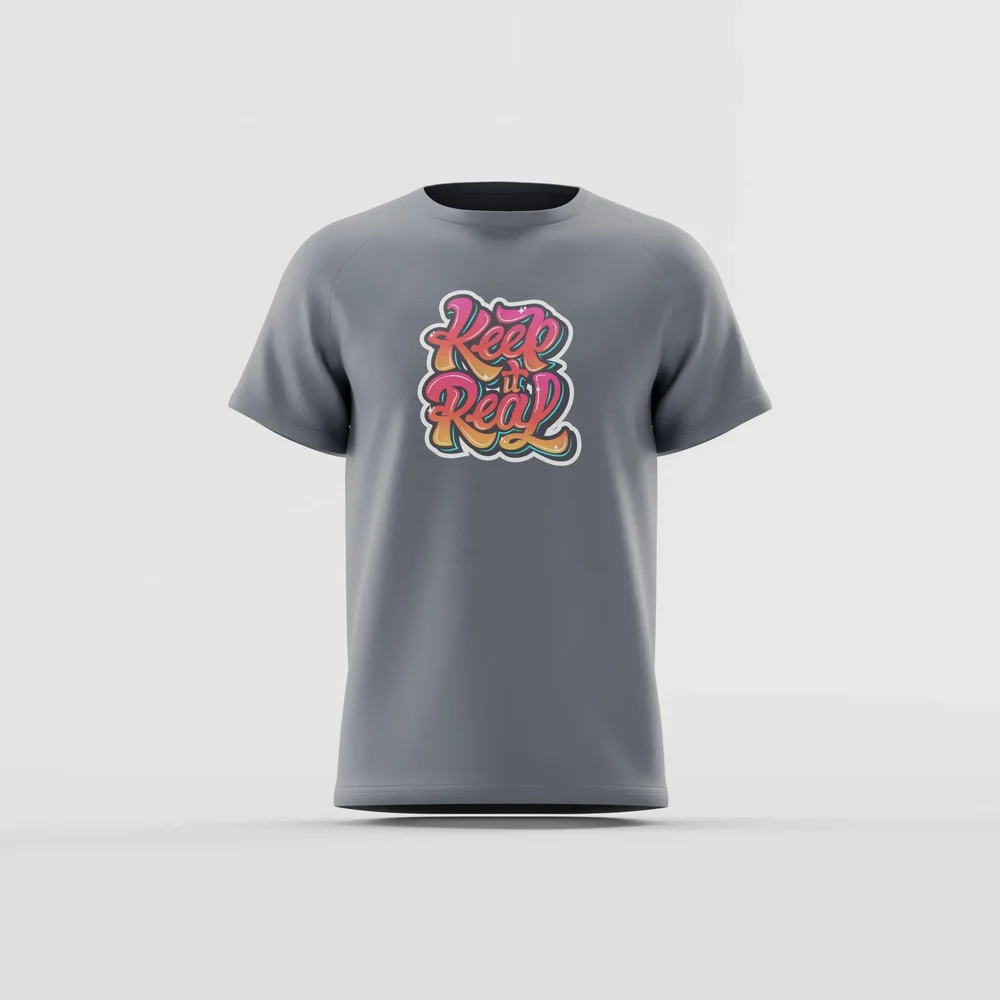 'Keep It Real' Graphic T-Shirt Mockup